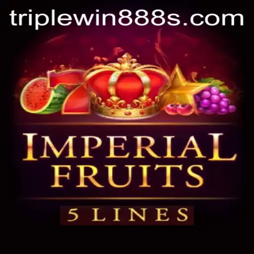 Exploring ImperialFruits5: A Royal Journey with TripleWin888
