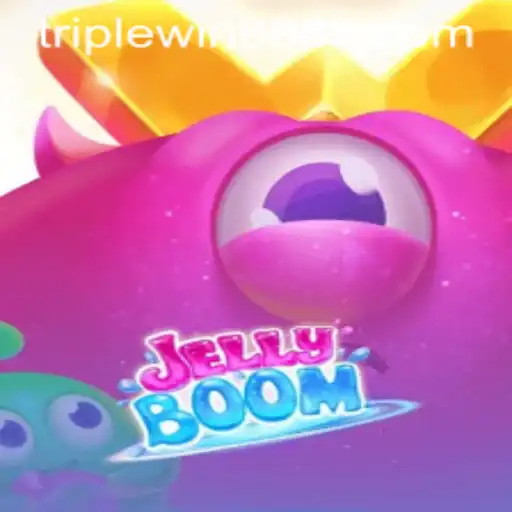 Unveiling the Excitement of JellyBoom and the Rise of TripleWin888