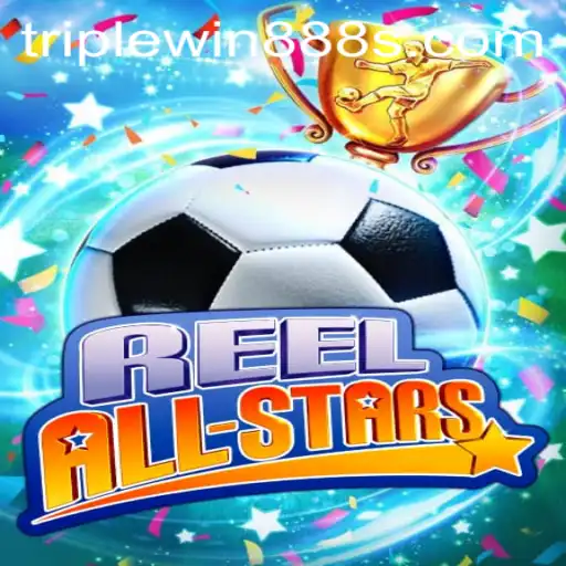 Exploring the Exciting World of ReelAllStars and TripleWin888