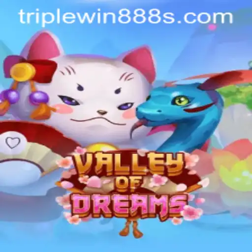 Discover the Enchanting World of ValleyofDreams with TripleWin888