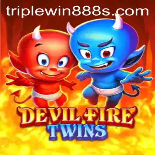 DevilFireTwins: A New Era in Gaming with TripleWin888