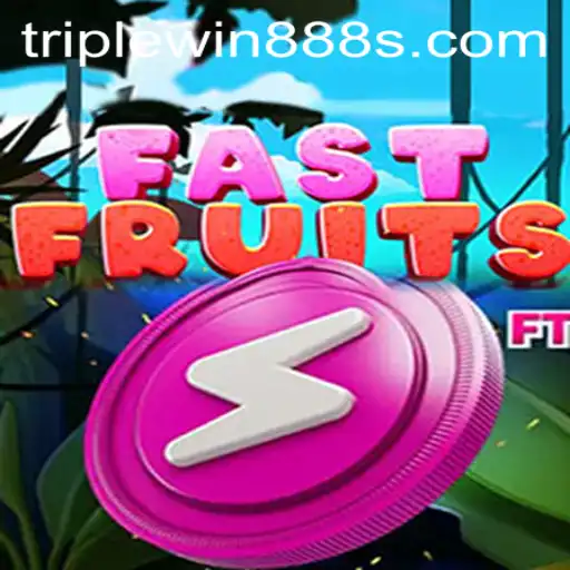Dive into the Exciting World of FastFruits: A Close Look at the Game and TripleWin888