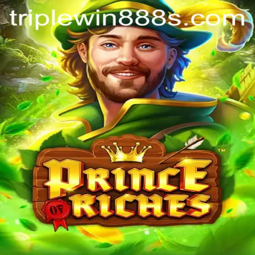 PrinceOfRiches: Exploring the Exciting World of TripleWin888