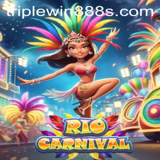 Unveiling the Thrills of RioCarnival and the Excitement of TripleWin888